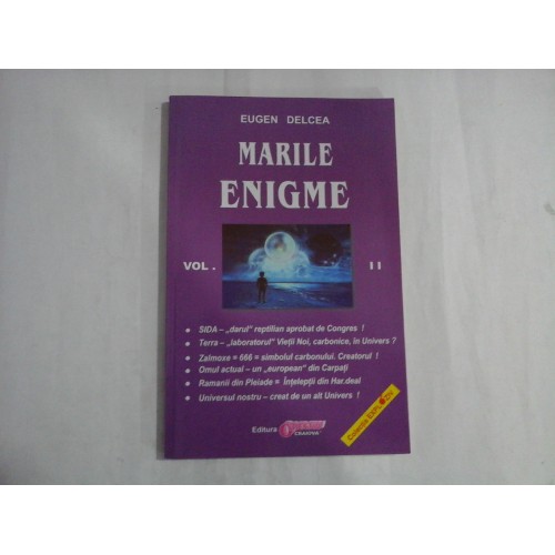 MARILE ENIGME - VOL II - EUGEN DELCEA MARILE ENIGME - VOL II - EUGEN DELCEA